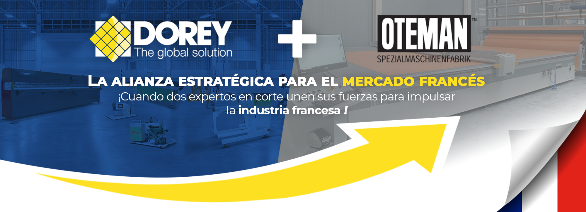 NUEVA ASOCIACI&Oacute;N EN FRANCIA CON OTEMAN PARA MESAS DE CORTE